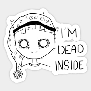 I'm dead inside Sticker